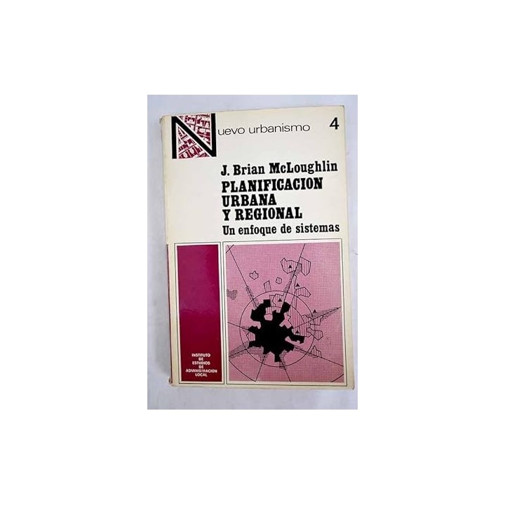 PLANIFICACION URBANA Y REGIONAL. Un enfoque de sistemas